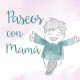 PASEOSCONMAMA